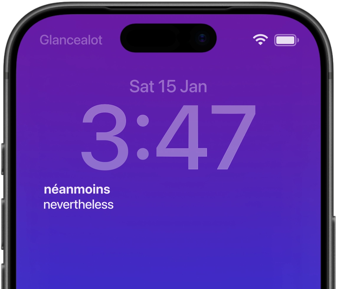 iPhone lock screen showing the Glancealot GCSE French widget with the word "néanmoins" and its translation "nevertheless"