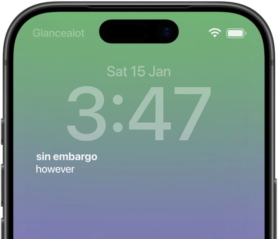 iPhone lock screen showing the Glancealot GCSE Spanish widget with the phrase "sin embargo" and its translation "however"