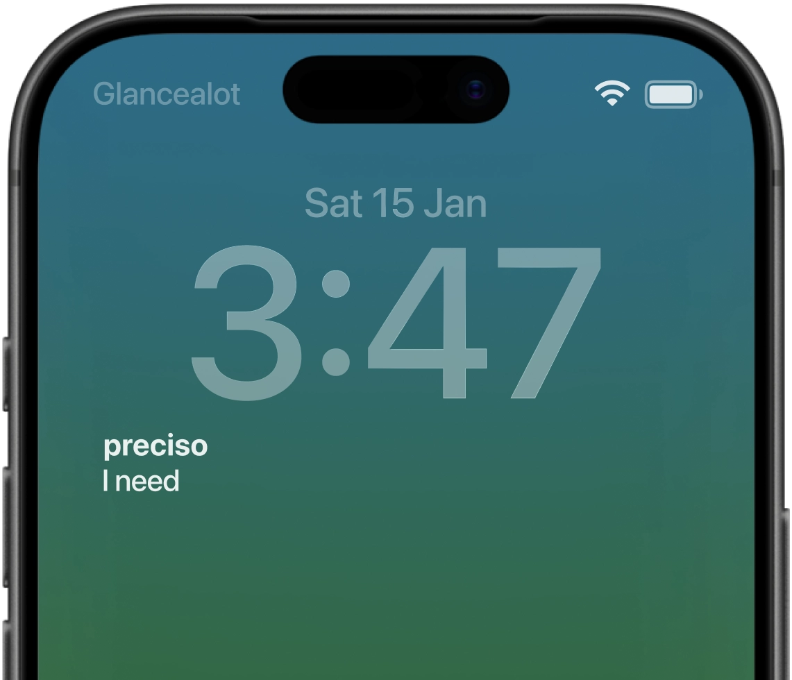 iPhone lock screen showing the Glancealot Portuguese vocabulary widget with the word "preciso" and its translation "I need"
